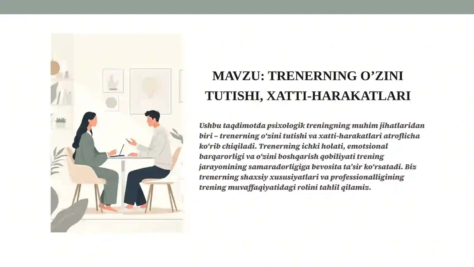 TRENERNING O’ZINI TUTISHI, XATTI-HARAKATLARI 3