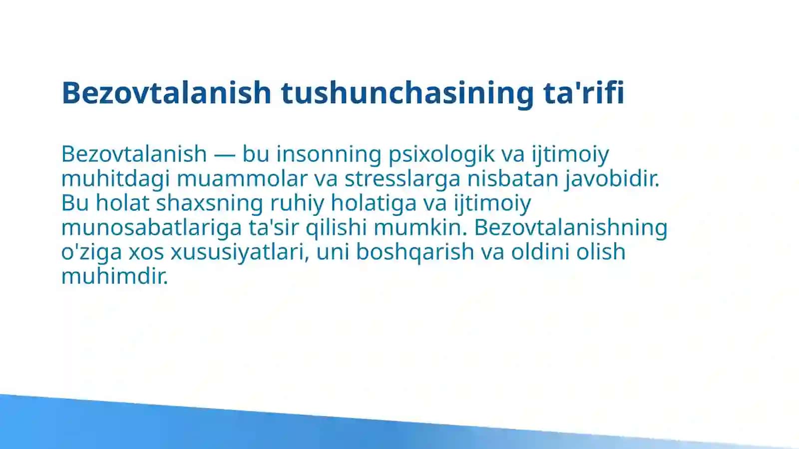 Bezovtalanish tushunchasi 3