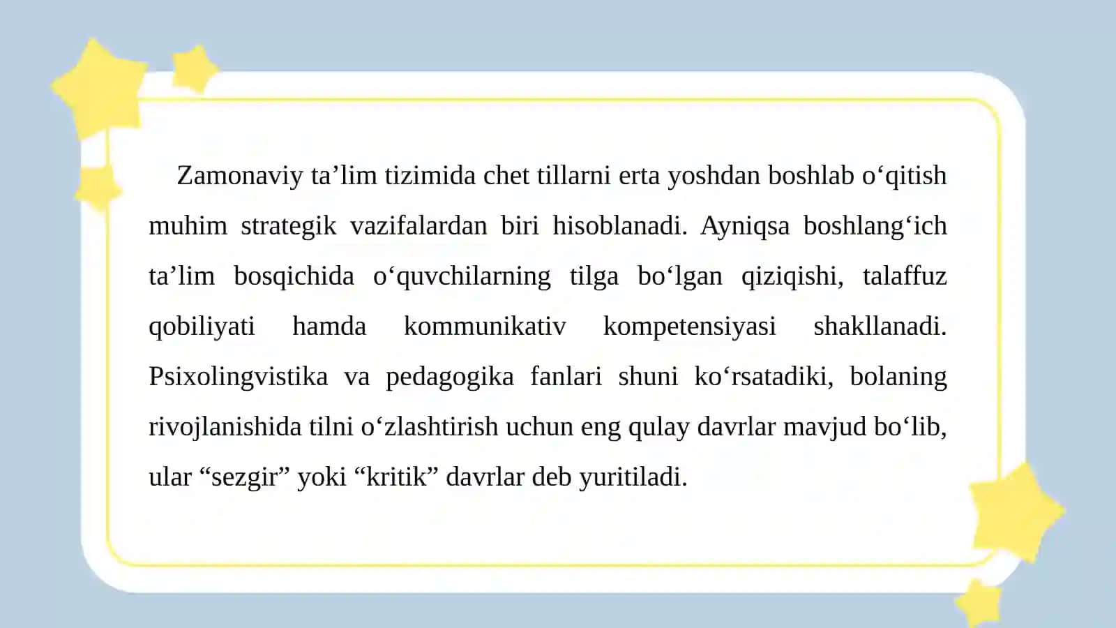 Erta yoshda til o‘zlashtirish. Til o‘rganishning sezgir davrlari 3