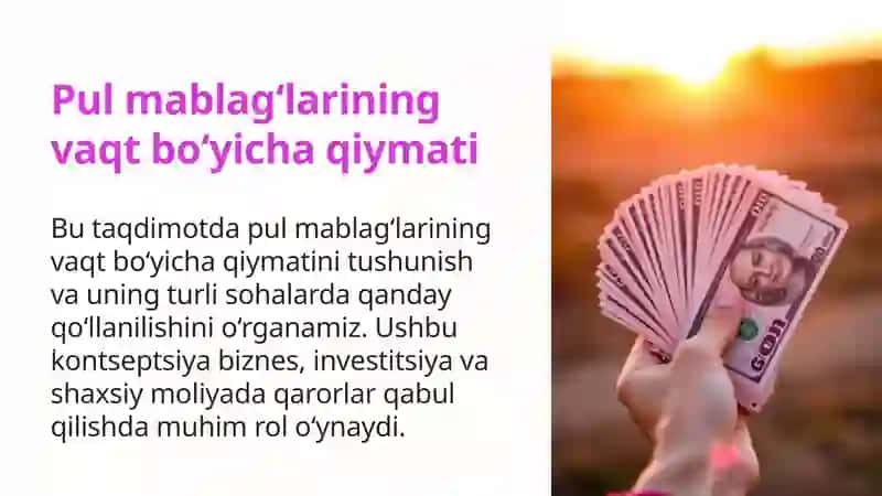 Pul mablag‘larining vaqt bo‘yicha qiymati 3