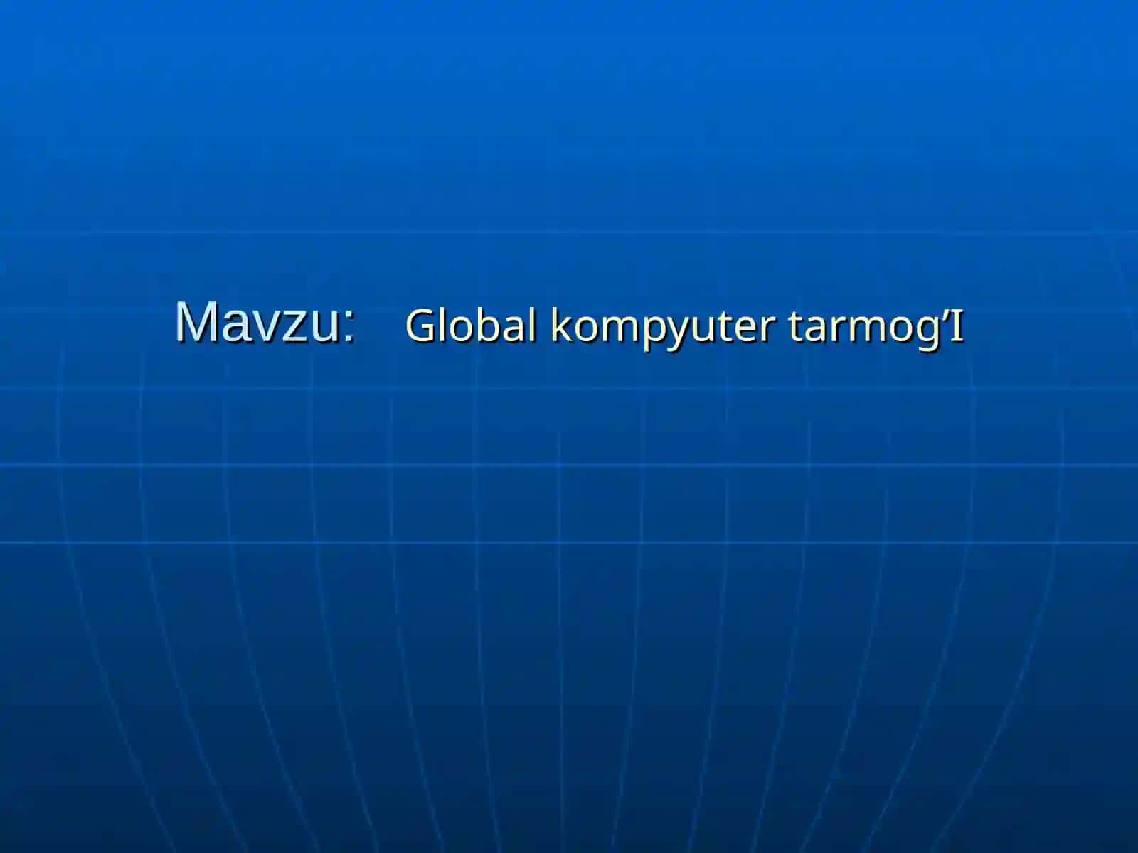 Global kompyuter tarmog’I 3