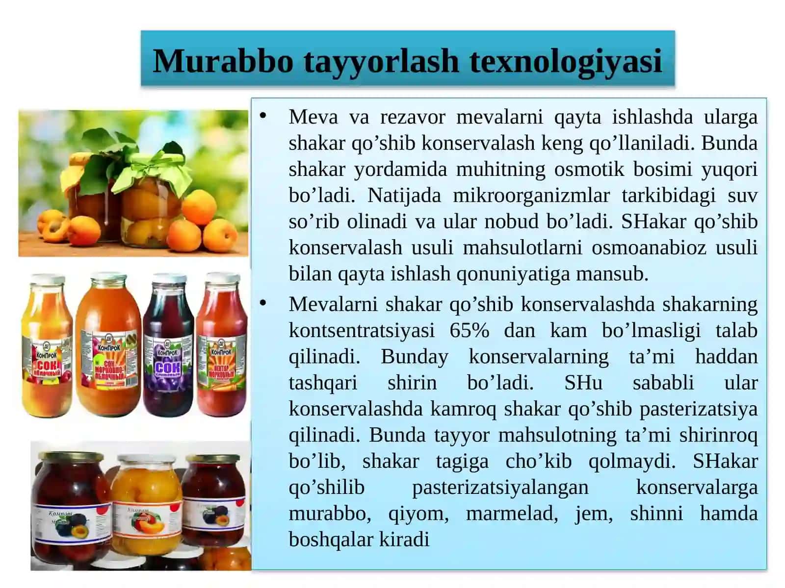 Mevalardan shakar qo’shilgan mahsulotlarni olish 3