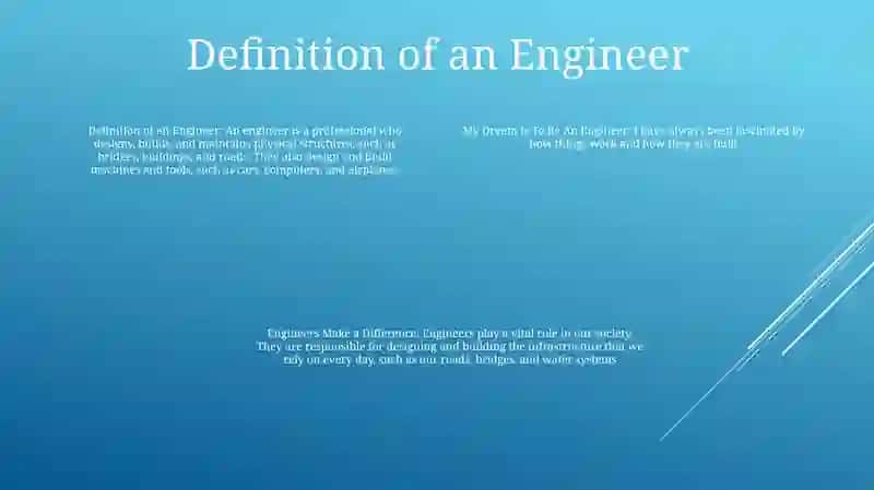 My Dream Is To Be An Engineer 3