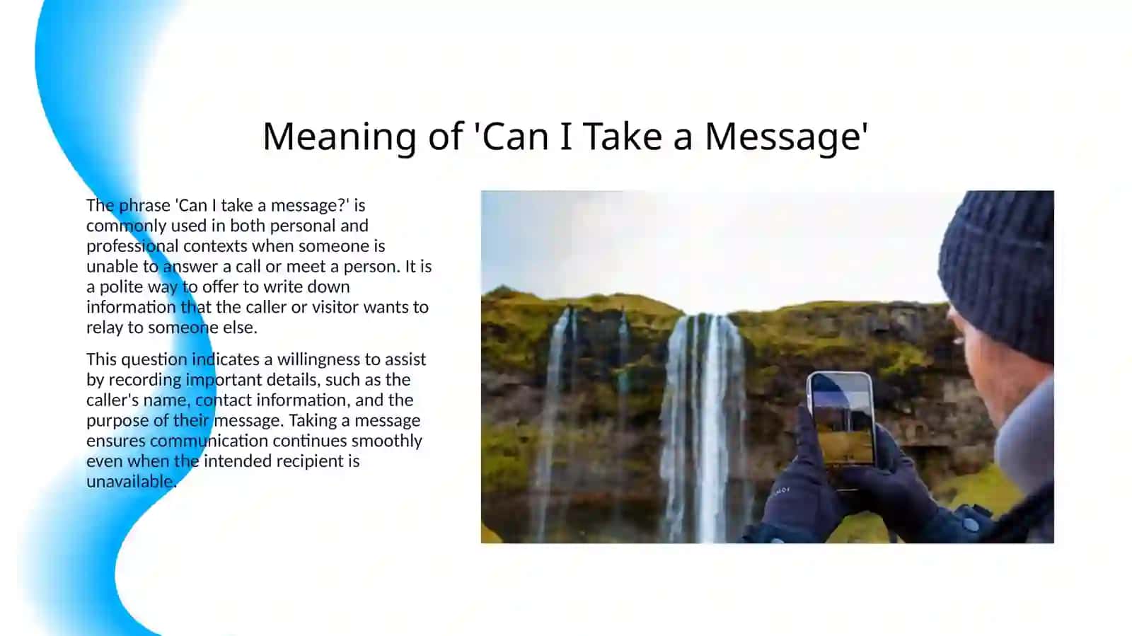 CAN I TAKE A MESSAGE 3