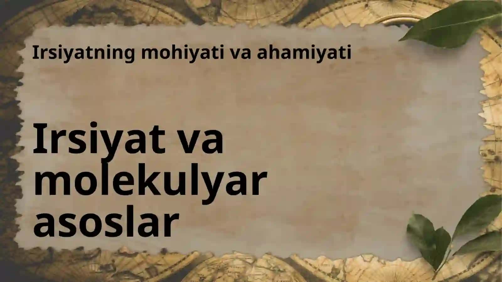 Irsiyatning molekulyar asoslari 3
