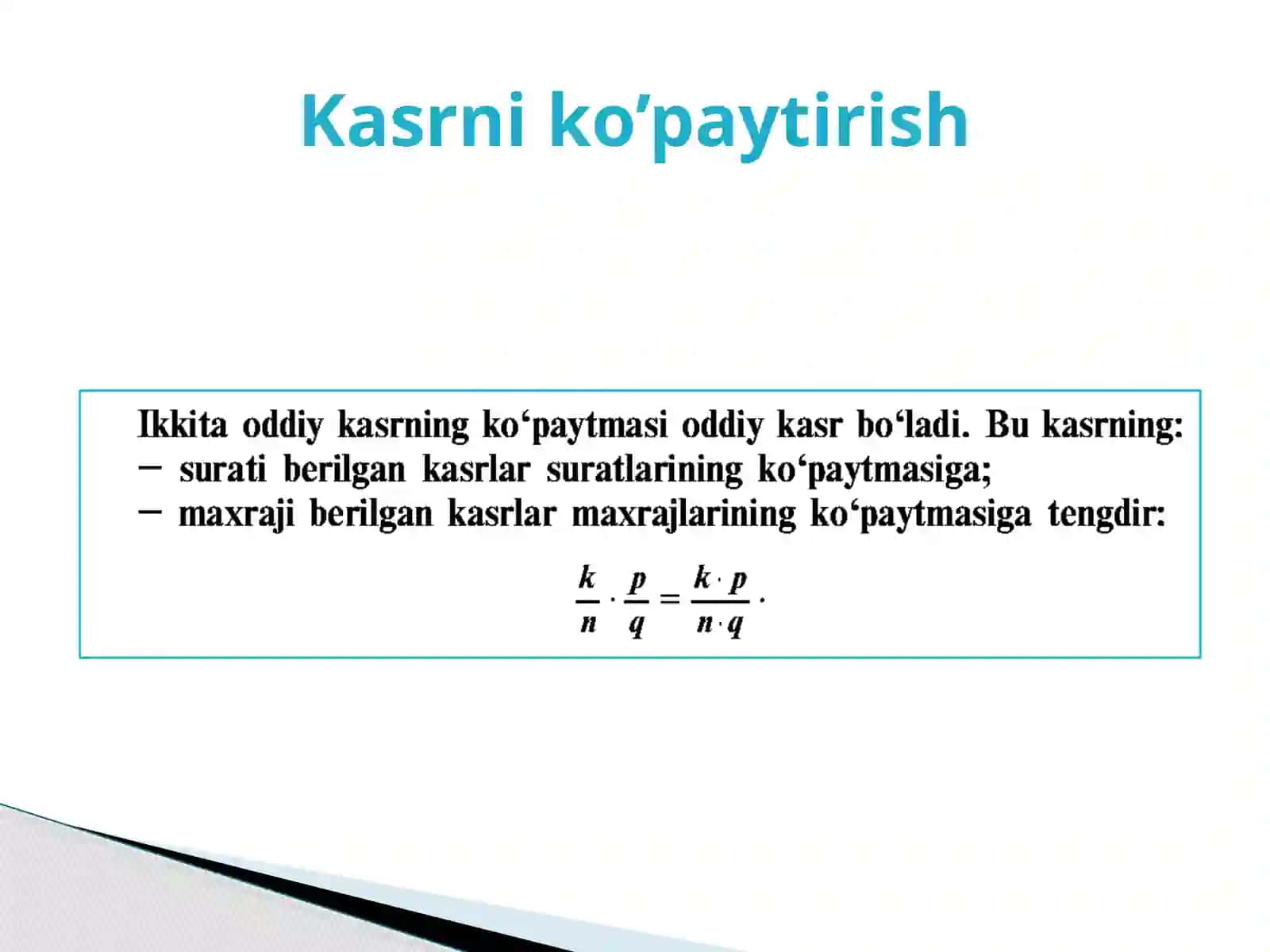 Oddiy kasrlarni ko’paytirish va bo’lish 3
