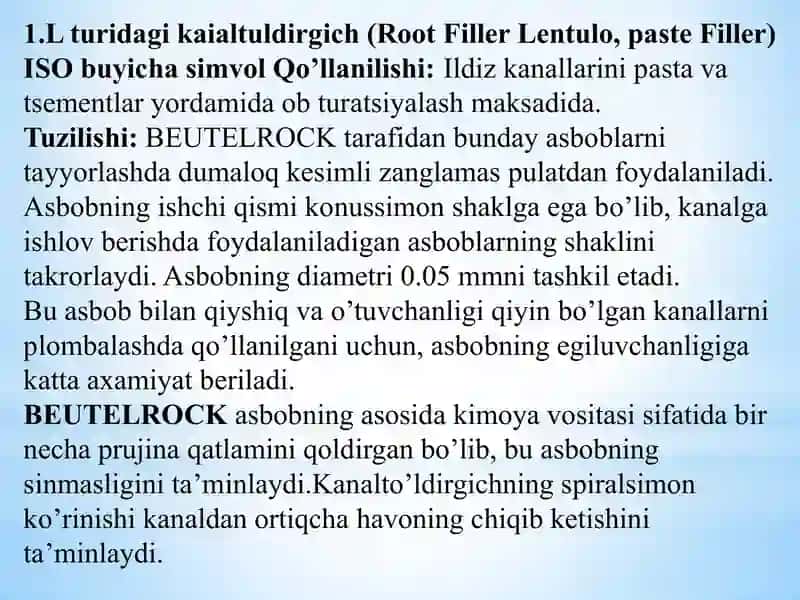 Ildiz kanalini plombalashda qo’llaniluvchi asboblar. 3