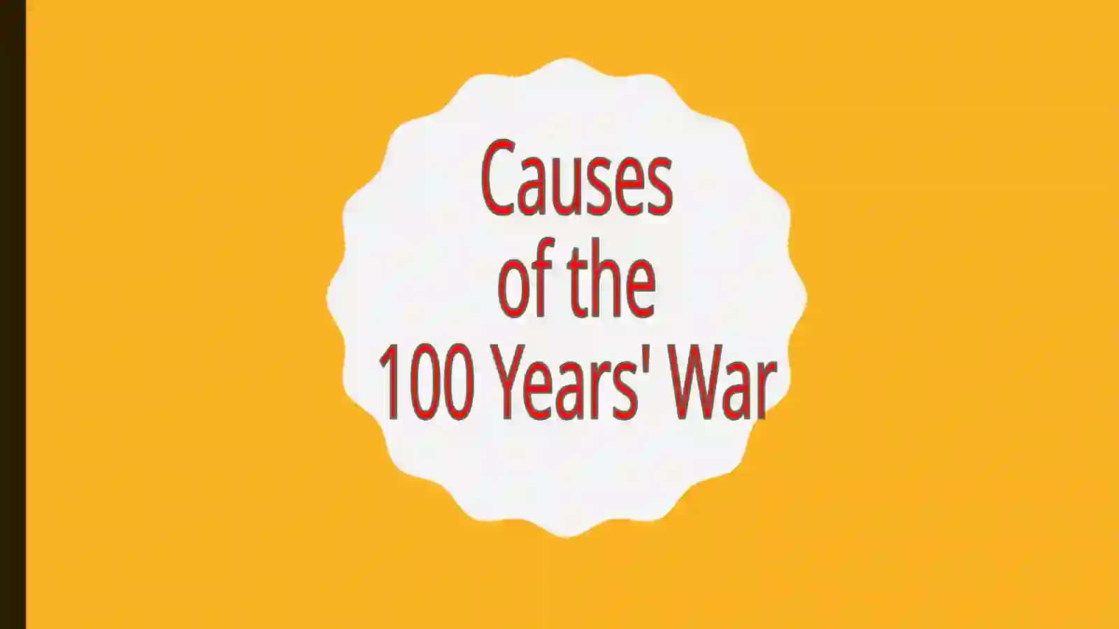 The Hundred Years' War (1337-1453) 3