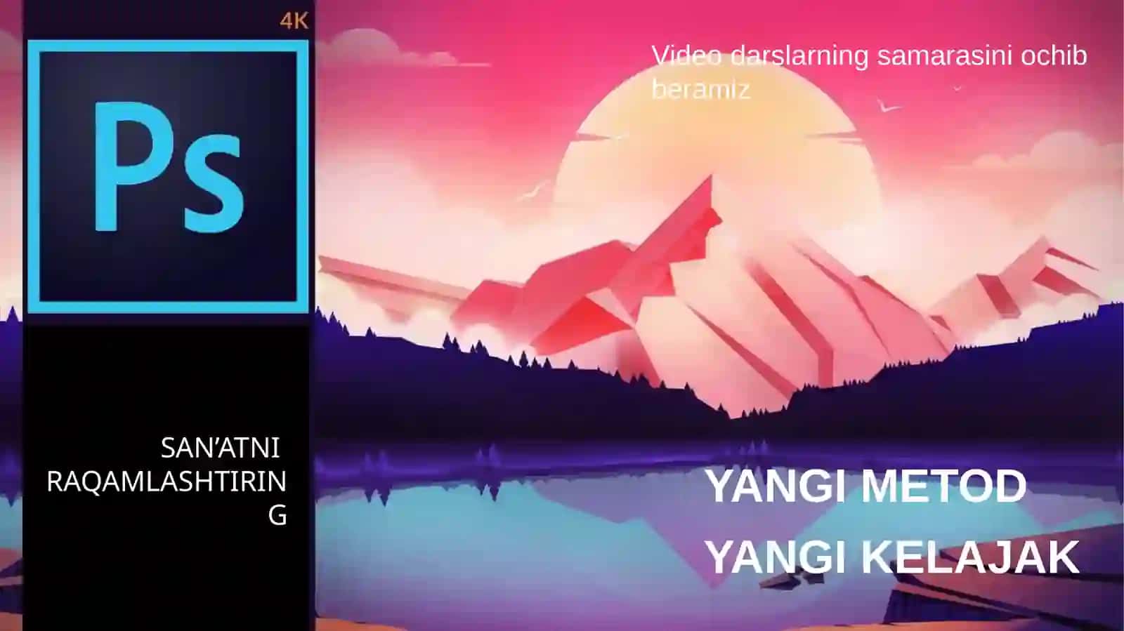 Adobe Photoshop dasturi va uning imkoniyatlari 3