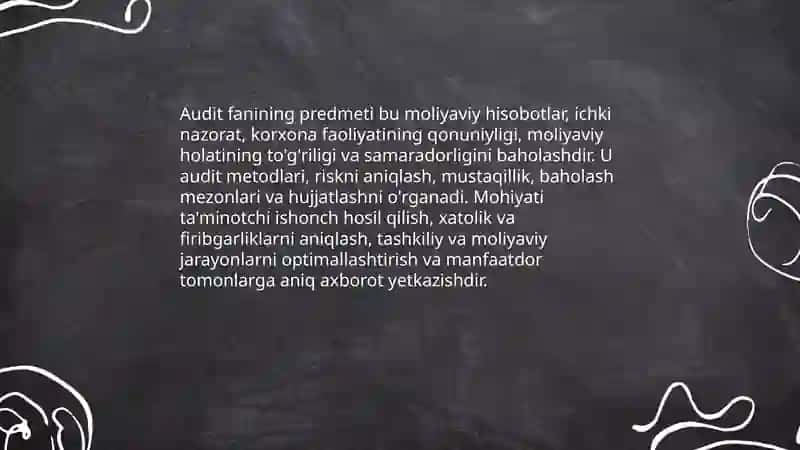 Audit fanining predmeti, maqsadi va vazifalari 3