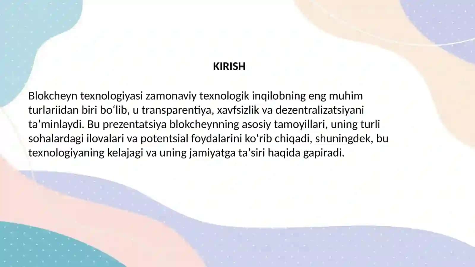 Blokcheyn texnologiyasi va undan foydalanish yoʻllari 3
