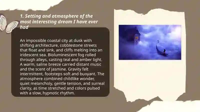 The most interesting dream I have ever had 3