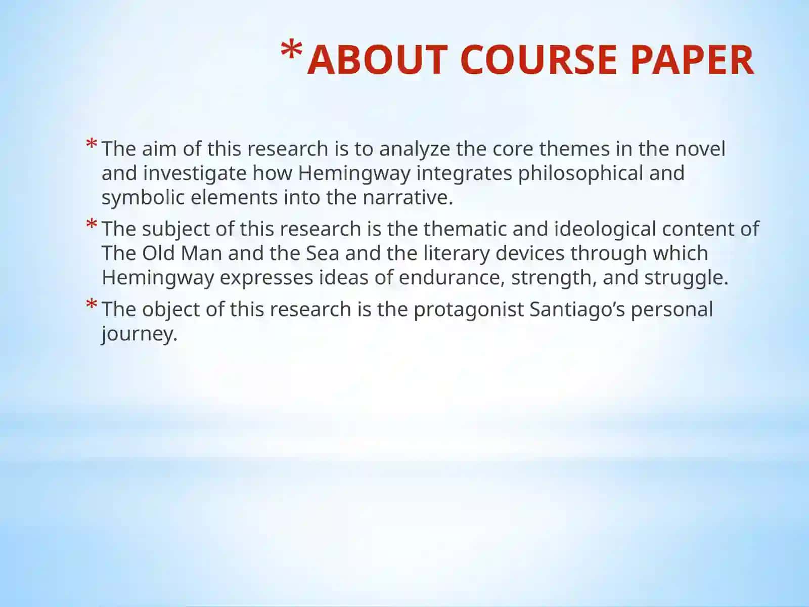 Course Paper on "Theme and Idea in Ernest Hemingway's Novel "Old Man and the Sea" 3