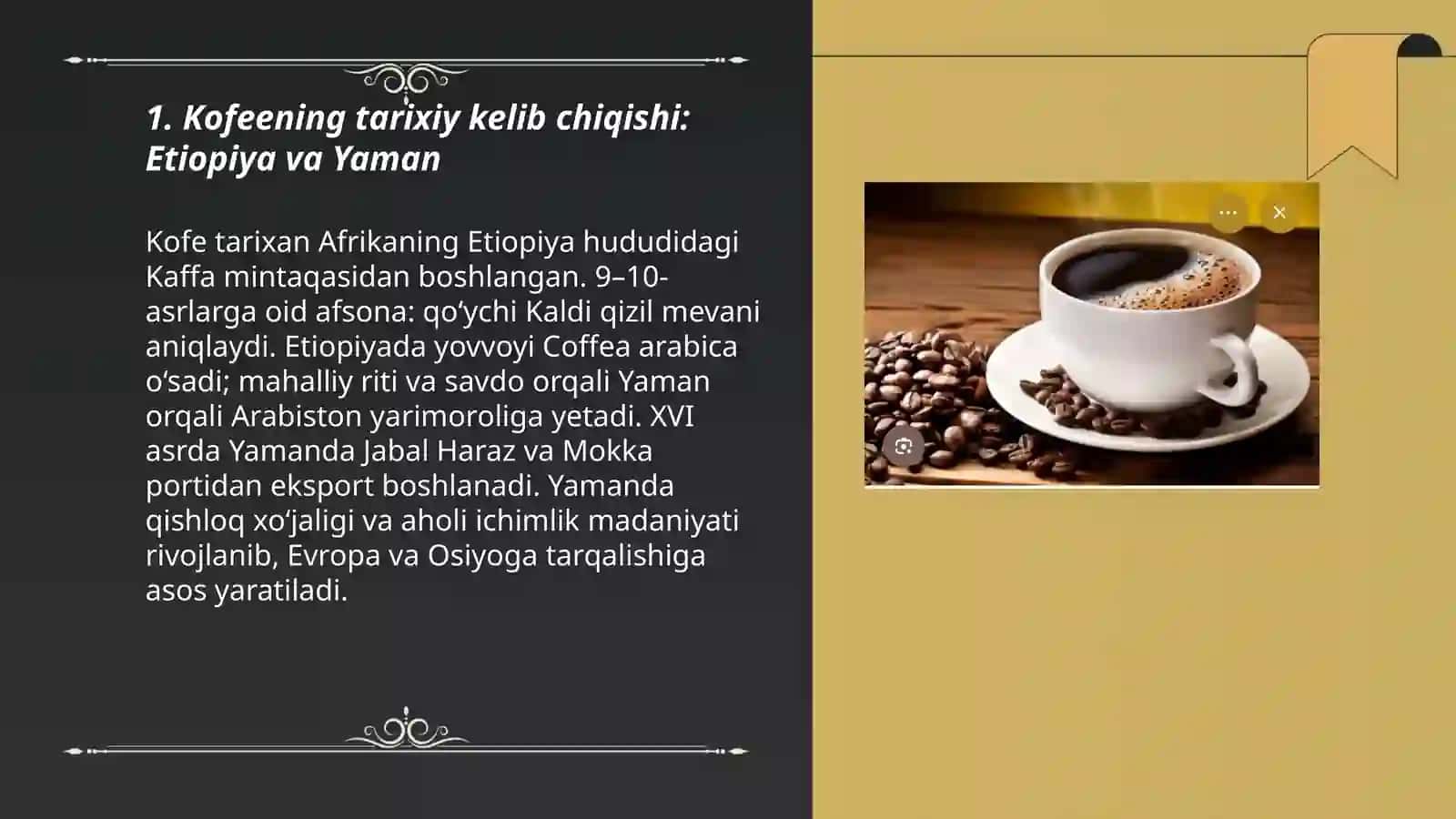 Kofeeni kelib chiqishi va uning turlari 3