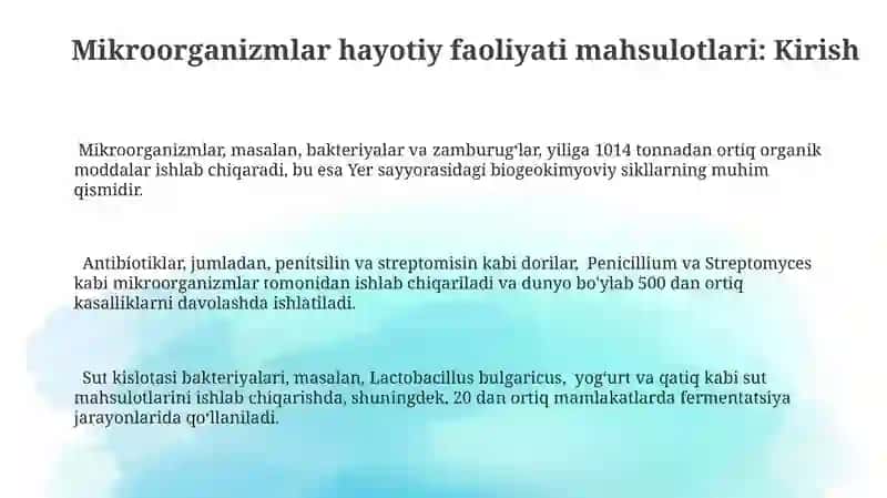 Mikroorganizmlar hayotiy faoliyati mahsulotlari 3