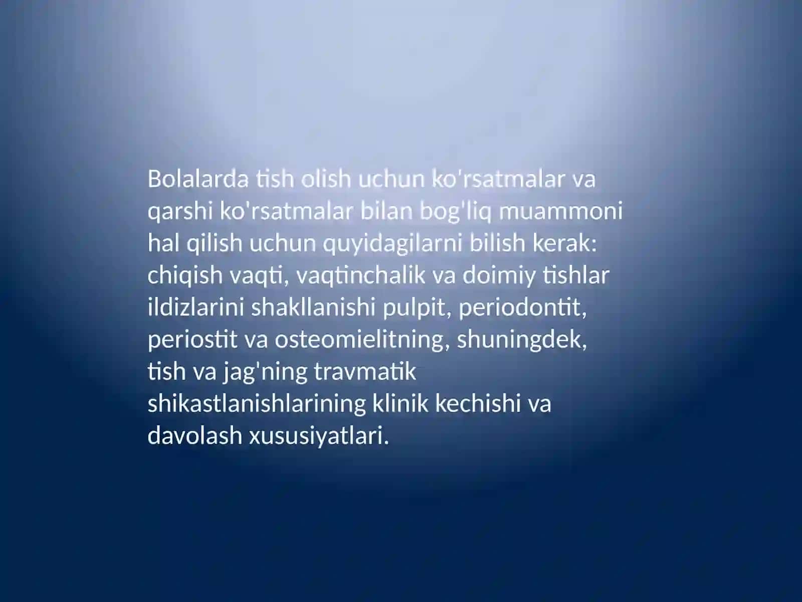 Bolalarda sut va doimiy tishlarni olish texnikasi 3