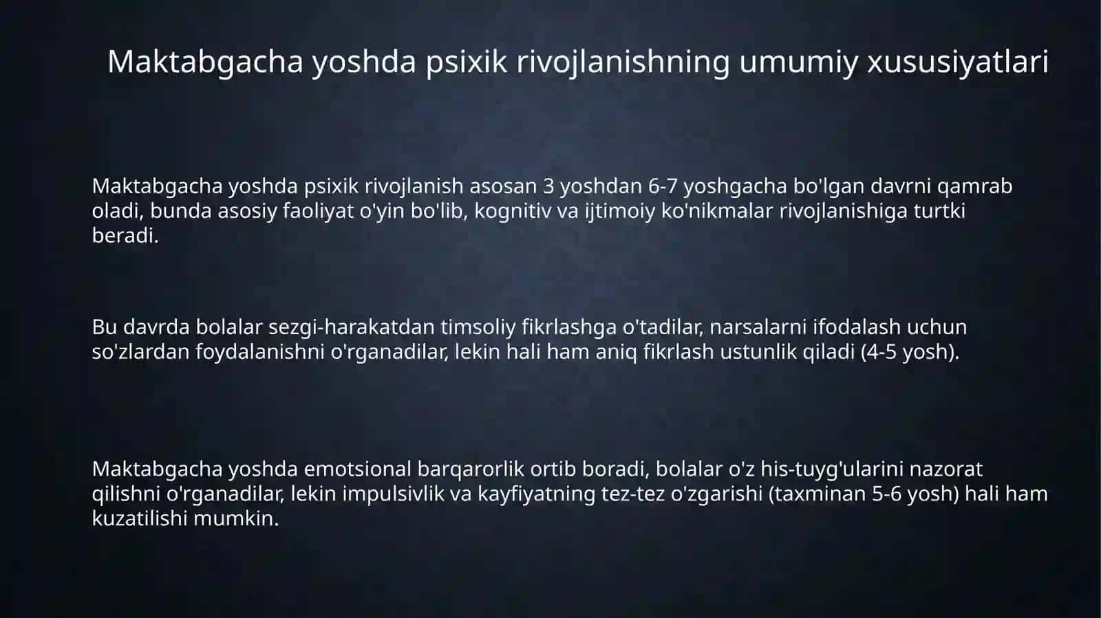 Maktabgacha yosh davrdagi psixik rivojlanish xususiyatlari 3