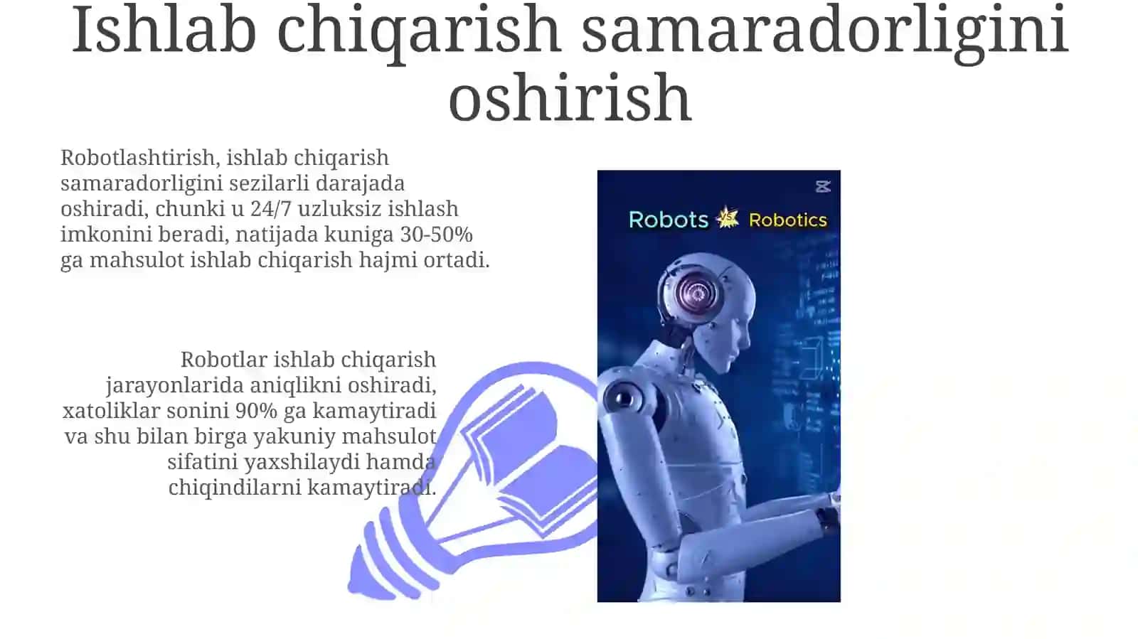 Robotlashtirishning afzalliklari 3