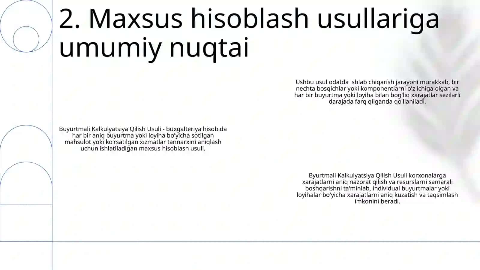 Buyurtmali Kalkulyatsiya Qilish Usuli 3