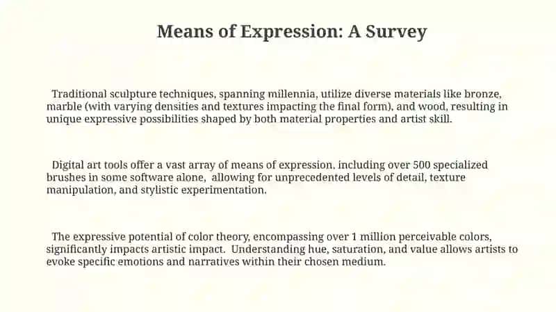 Means of Expression: A Survey 3