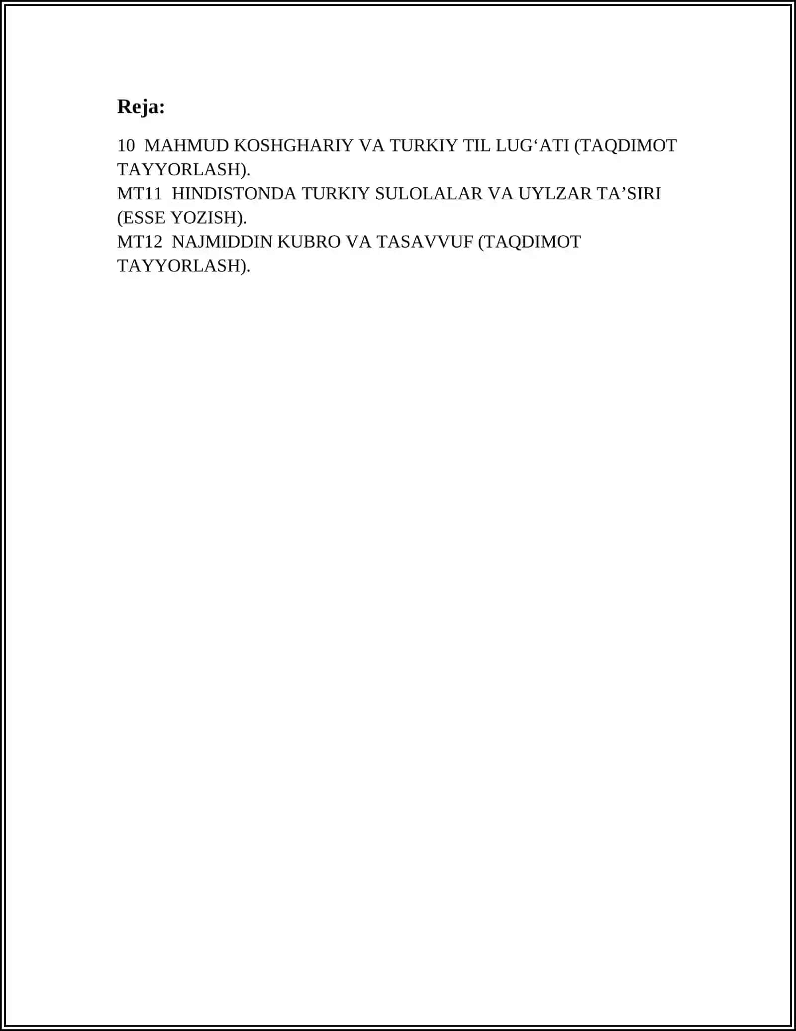 MASHG’ULOTLAR SHAKLI: MUSTAQIL TA’LIM (MT) 3