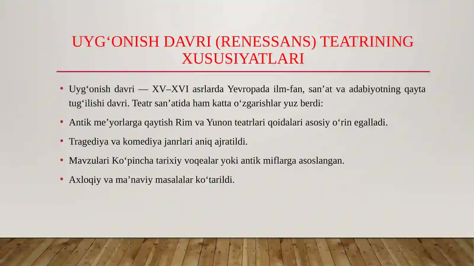 Uyg‘onish davri va XVII asr klassitsizm teatri 2 3