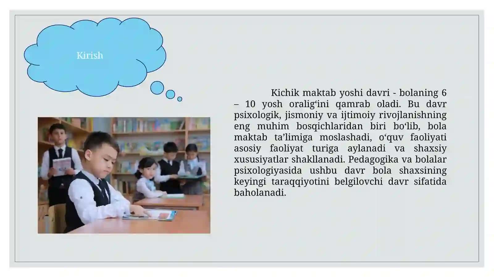 kichik yosh davri psixologiyasi taqdimot. 3
