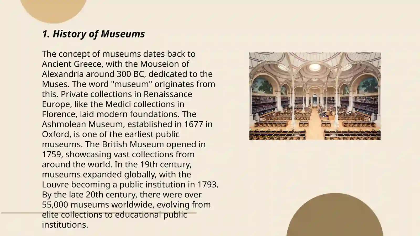 Plan: 1. History of Museums 2. Types of Libraries 3. Museum Curation Techniques 3