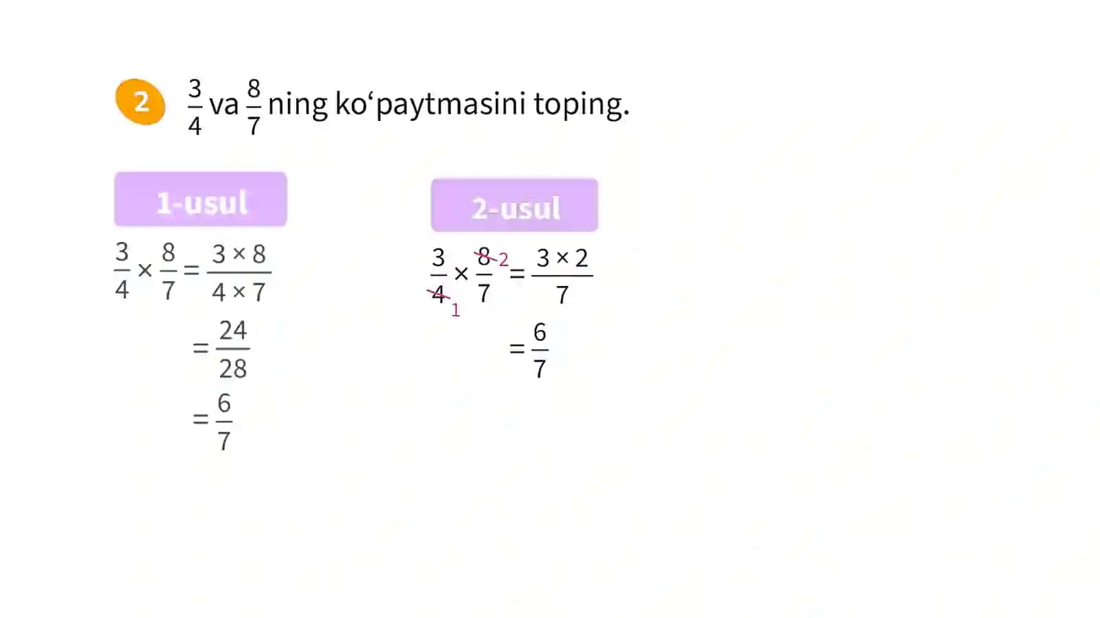 To‘g‘ri va noto‘g‘ri kasrlarni ko‘paytirish 3