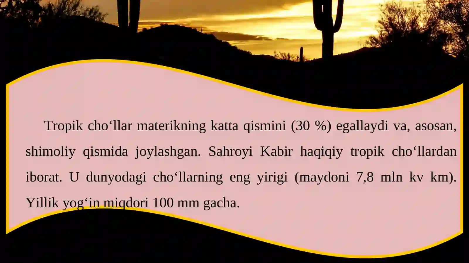 Tropik cho‘llar va subtropiklar 3