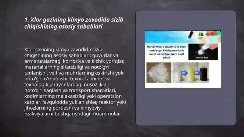 Xlor gazining kimyo zavodida sizib chiqishining asosiy sabablari 3
