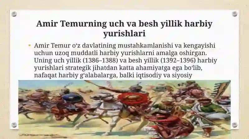 Taqdimot  Amir Temurning uch va besh yillik harbiy yurishlari 3