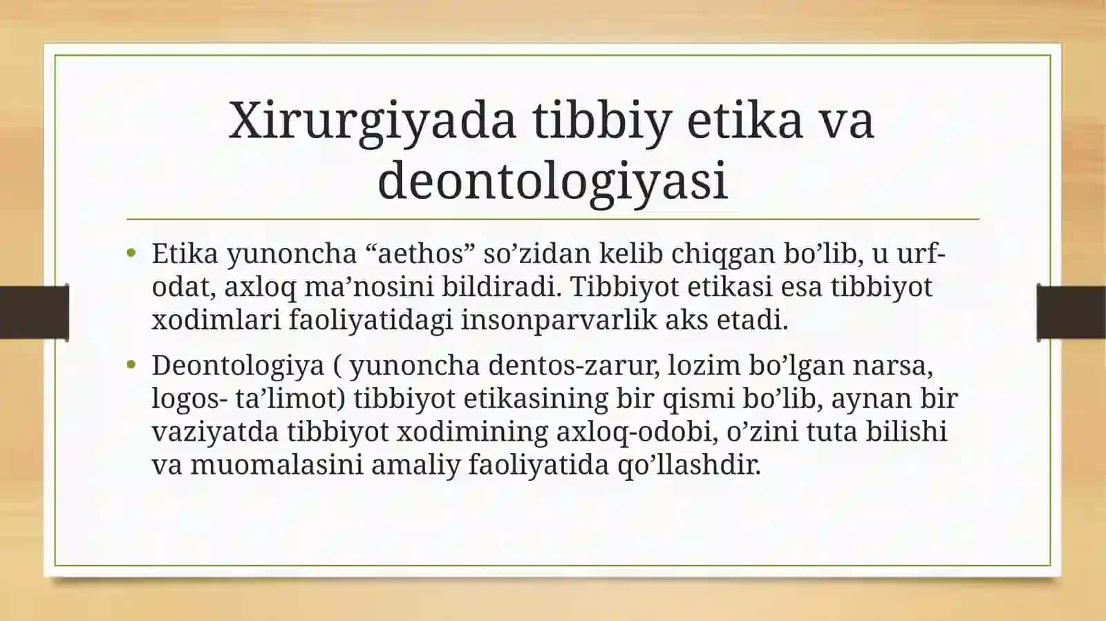 Xirurgiyada Tibbiyotda Etika va Deontologiya 3