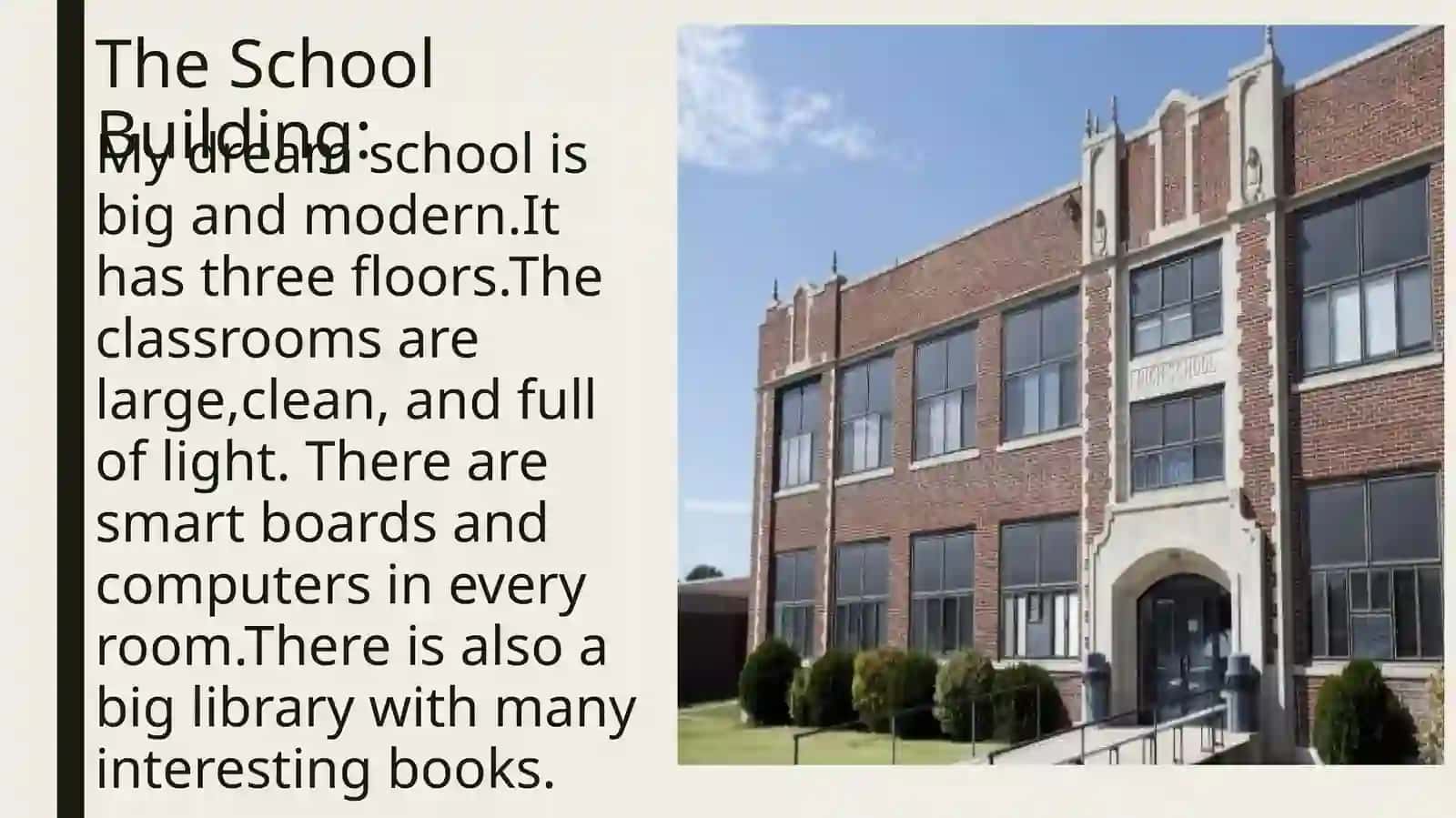 "My dream school tour" 3