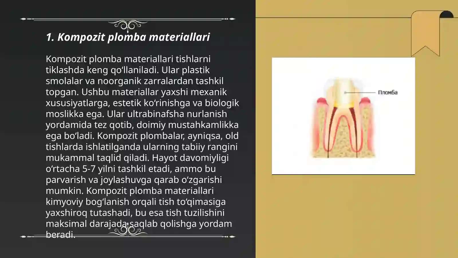 Davolash uchun ishlatiladigan plomba ashyolari 3