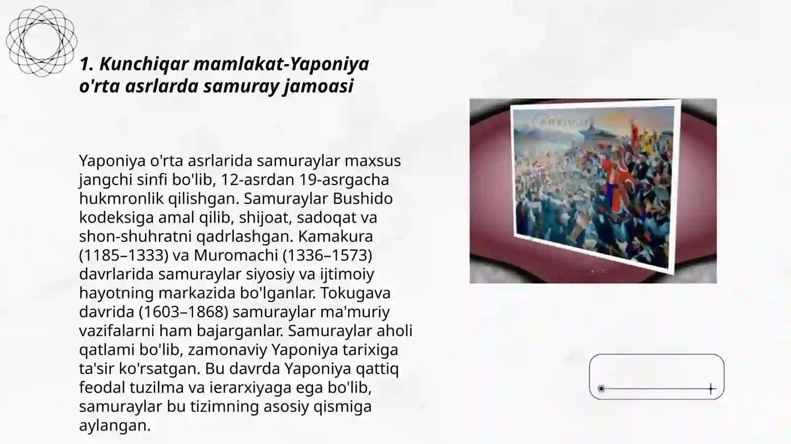 Kunchiqar mamlakat-Yaponiya o'rta asrlarda samuray jamoasi 3