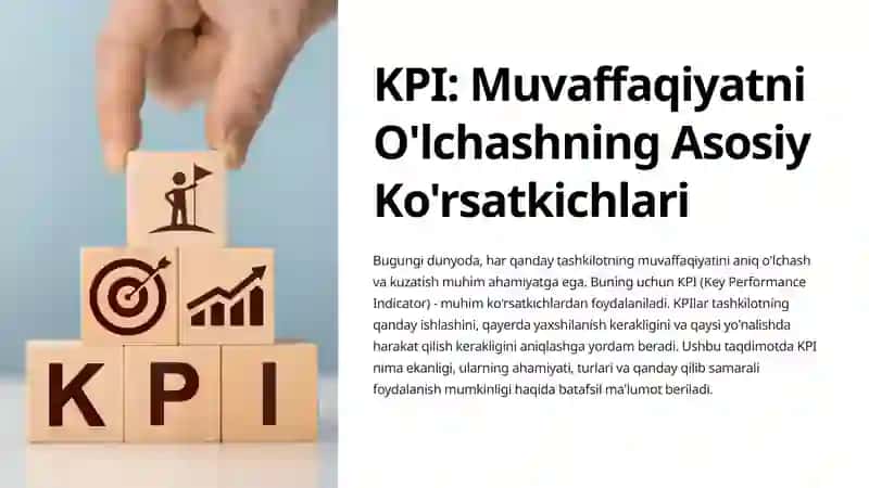 KPI: Muvaffaqiyatni O'lchashning Asosiy Ko'rsatkichlari 3