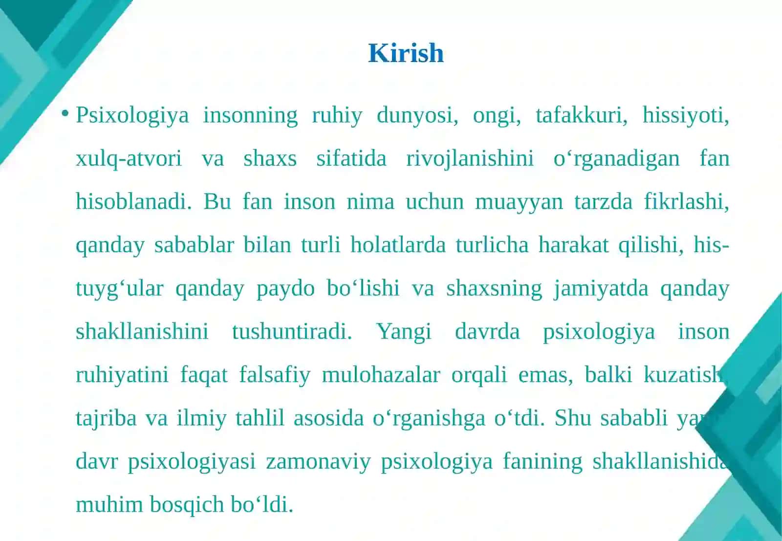 Yangi davr va psixologiya. Psixologiya fanining dolzarbligi. 3