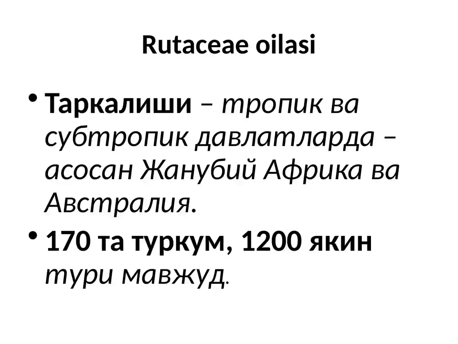 Тошбакатолдошлар – Rutaceae 3