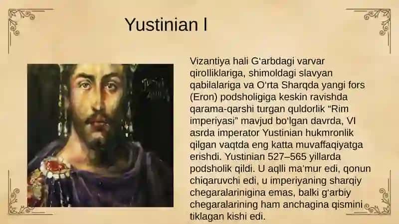Yustinian 1 imperatorligi davrida Vizantiya 3