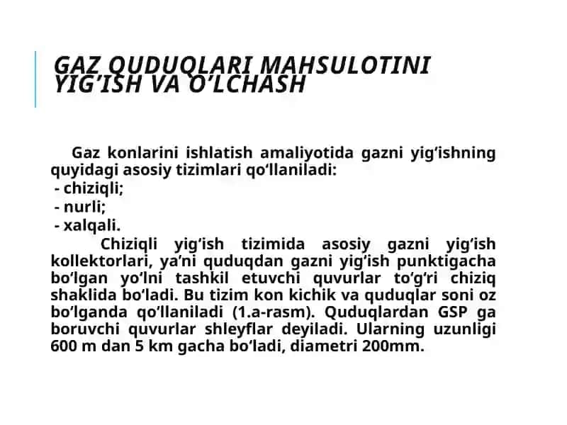 Gaz konlarida gazni yig’ish tizimlari 3