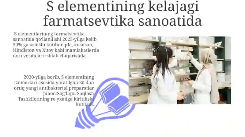 S elementlar farmatsiyadagi ahamiyat 3