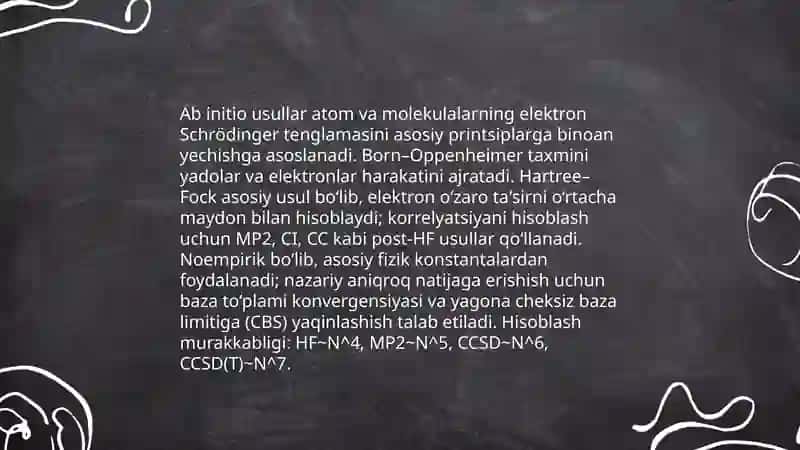 Ab initio usullar va Hartree-Fock (HF) metodining asoslari 3