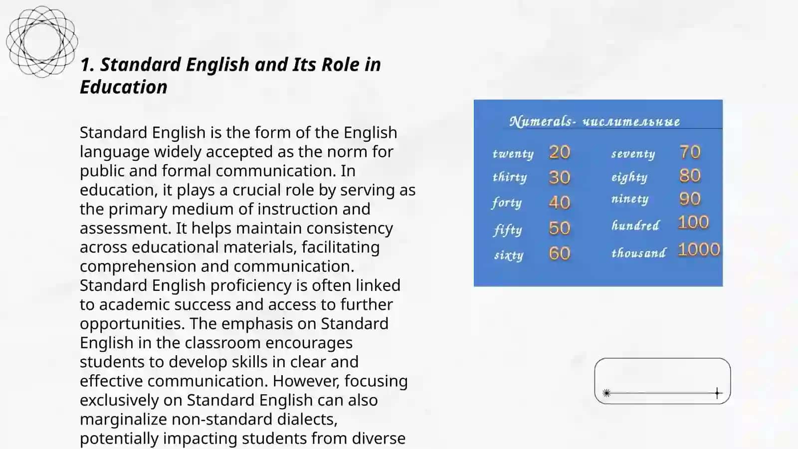 Equal acceptability of varieties of English in different contexts. 3