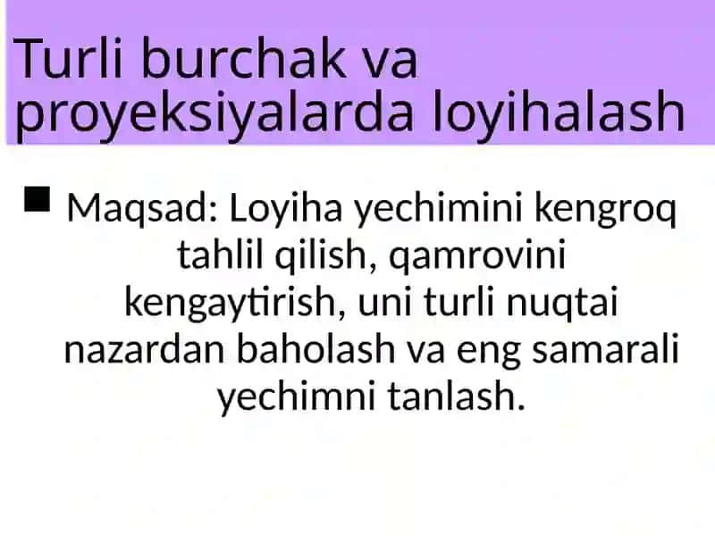 Turliburchak va proyeksiyalarda loyihalash 3