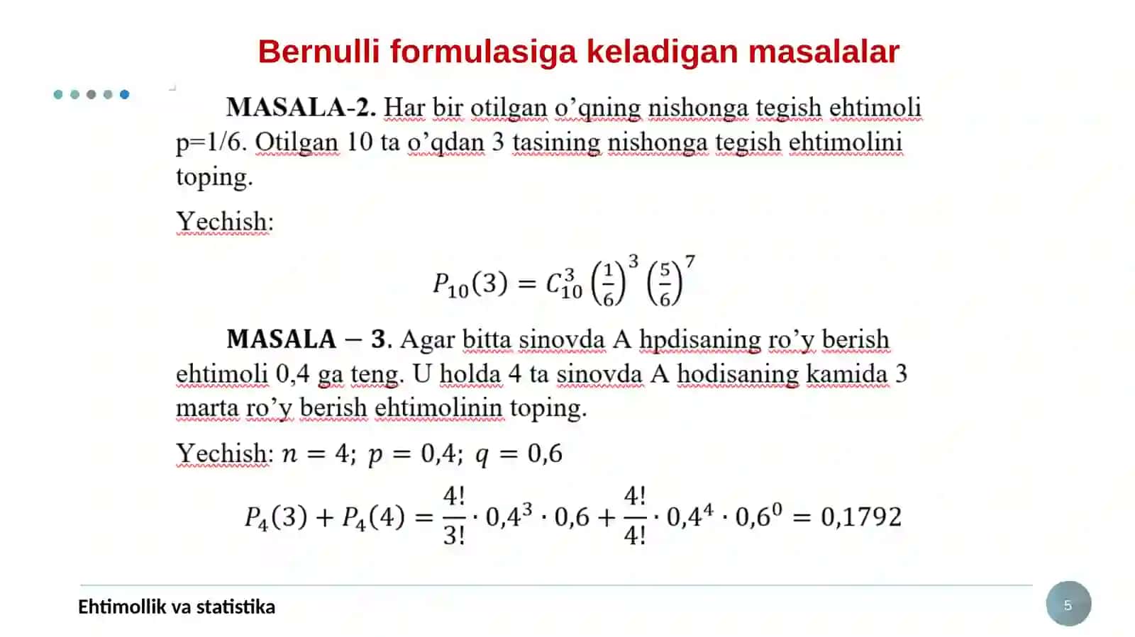 Tasodifiy hodisalar hisoblashning Bernulli formulasi 3