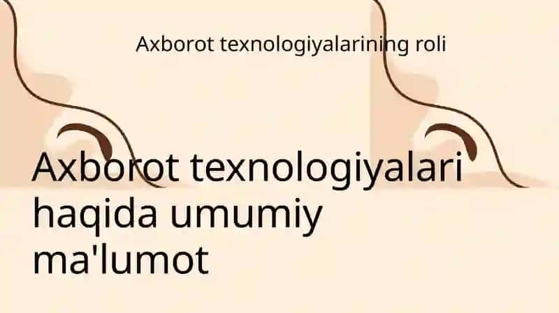 Axborot texnologiyalari haqida boshlangʻich 3