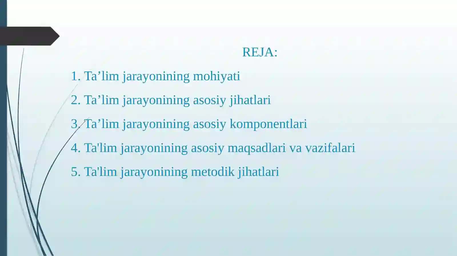 Tа`lim jаrаyonining mоhiyati 3
