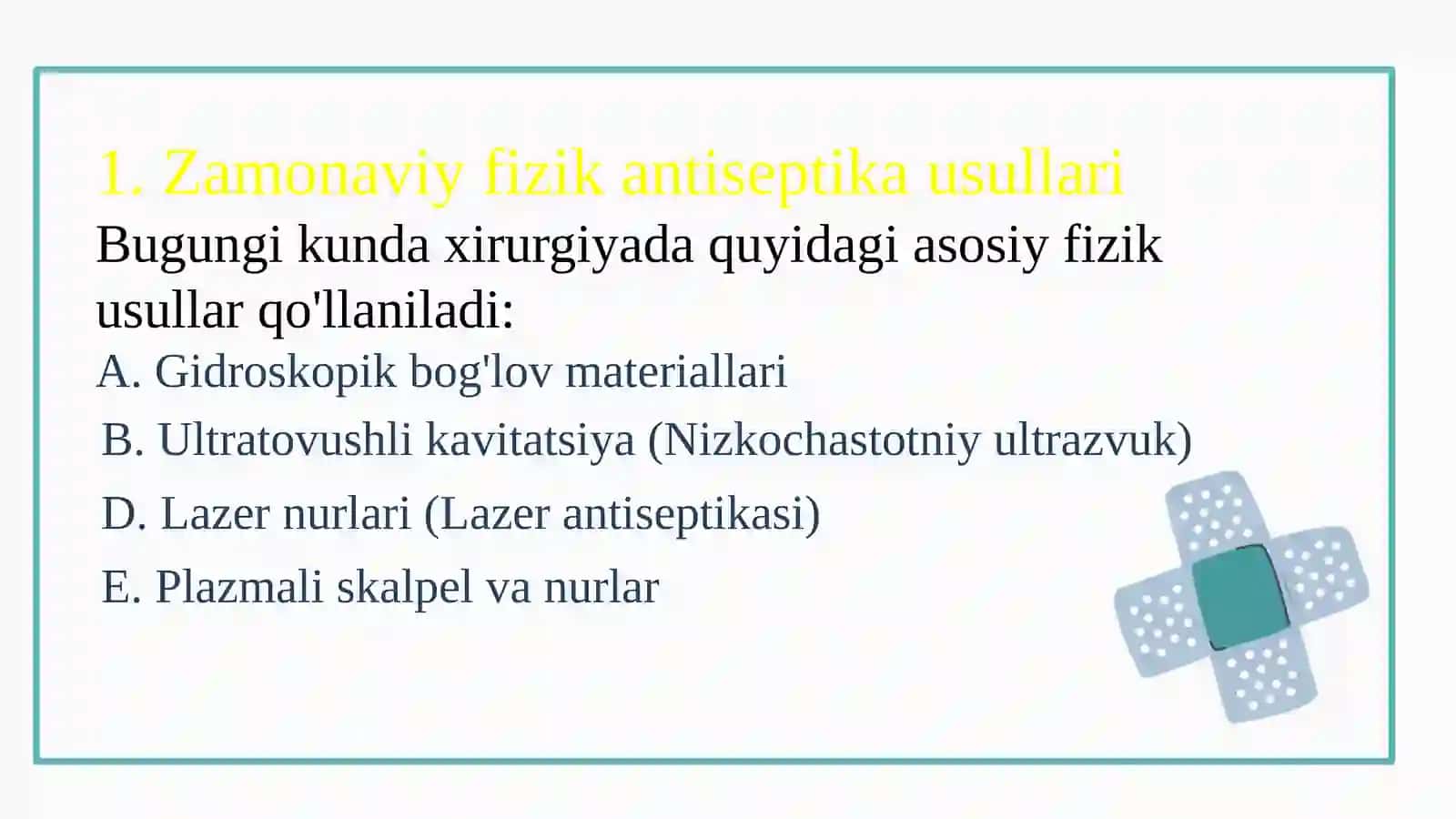 Zamonaviy fizika antiseptika usullari 3