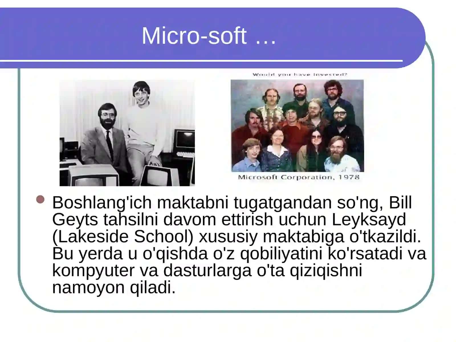 Bill Geyts: Microsoft kompaniyasining asoschisi 3
